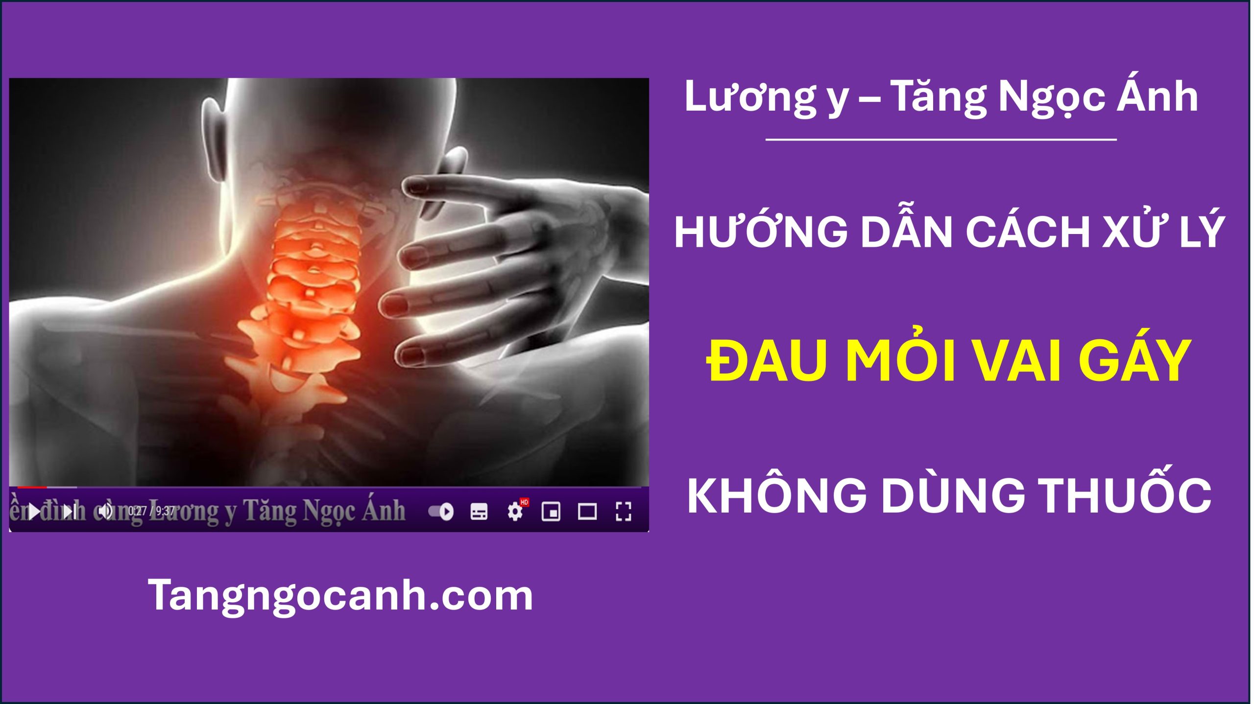 Cách chữa đau mỏi cổ vai gáy tại nhà không dùng thuốc